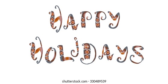 'Happy holidays' lettering made from letters in a style of monkeys and filled with gradient.