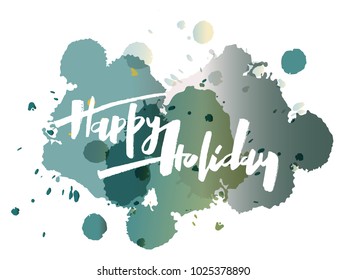 Happy Holidays lettering. Modern style vector calligraphy. Trade packaging. Lettering card, congratulation, banner template. Calligraphy background. Lettering typography pocter. EPS 10