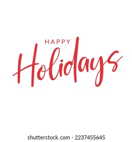 Happy holidays lettering. Vector illustration