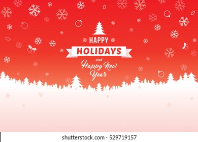 Happy holidays and Happy New Year on winter landscape with snowflakes and pine forest background.