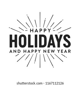 Happy Holidays and Happy New Year Vector Typography Text for greeting cards, holiday cards, social media, posters, flyers, marketing, advertisements