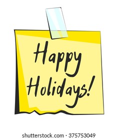 Happy holidays paper sticky note. Retro reminder sticker