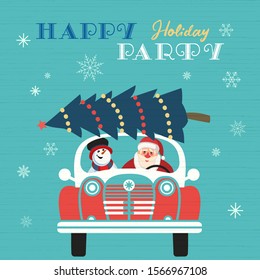 Happy holidays party poster. Cute comic Santa Claus, snowman. Christmas tree on retro car. Colorful playful cartoon. Seasonal wishes. Vector winter holiday greeting card. New Year event fun banner