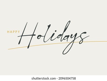 Happy holidays phrase. Modern pen vector calligraphy. Greeting holiday card, Christmas and New Year phrase. Ink illustration isolated on white. Hand lettering inscription to winter holiday design