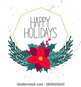 Happy Holidays post card. Christmas botanical hand drawn gold frame, leaves, flowers and berries, bows and fir tree, winter traditional xmas holiday vector cartoon design greeting card or invitation