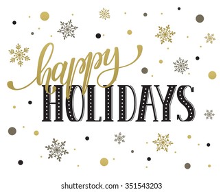 Happy holidays postcard template. Modern New Year lettering with snowflakes isolated on white background. Christmas card concept. 