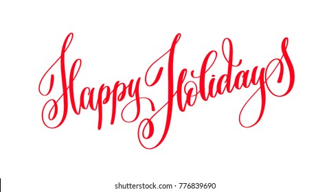 happy holidays - red hand lettering inscription text to winter holiday design, calligraphy vector illustration