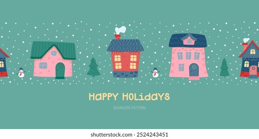 Happy holidays. Seamless horizontal pattern. Cute winter houses. Decorated houses on the background of falling snow, fir trees and a snowman. Vector illustration in a flat style.