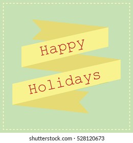 Happy Holidays sign greeting card design vector 
