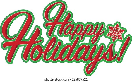 Happy Holidays Sign Red Snowflake Illustration Graphics