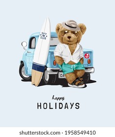 happy holidays slogan with summer style bear doll and surfboard leaning against truck vector illustration