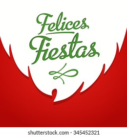 Happy Holidays in spanish card template with greetings on red background with white beard. Felices fiestas. Vector EPS 10.