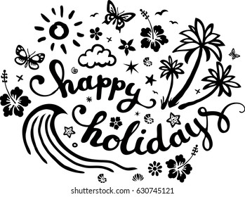 happy holidays  summer card  with hand-drawing elements