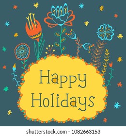 
Happy holidays text frame flowers vector illustration hand drawing