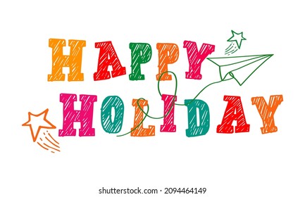 Happy holidays text hand lettering calligraphy. use for Greeting Card.  isolated on white background. vector illustration