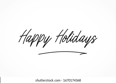 Happy Holidays text lettering calligraphy with Simple Line Arrow isolated on white background. Greeting Card Vector Illustration.