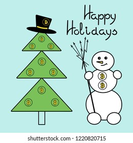 Happy Holidays, text. Lettering. Snowman and Christmas tree with bitcoin logo and broom. Vector.