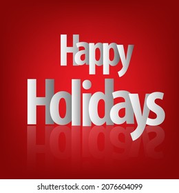 Happy holidays text model simple clip art vector illustration abstract background red color