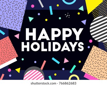 Happy Holidays. Text. Vector artwork. Cute kids, children banner. Blue, black, white, pink, yellow, beige, blue, purple colors. Gift greeting card. Memphis pattern. Retro, vintage 80s, 90s style   
