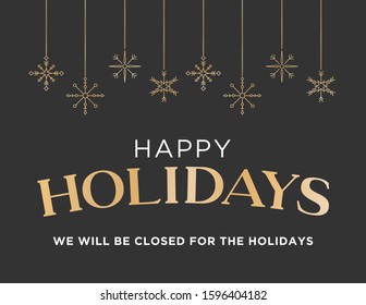 Happy Holidays Text, We Will Be Closed On Christmas Day, Holiday Business Closure, Vacation Text, Closed Text, New Years Day, Vector Illustration Background