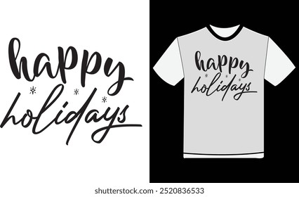 happy holidays T-Shirt , vintage Christmas sign , Glitter Greeting Design , Merry Christmas , Christmas t shirt