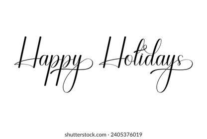 Happy holidays typography calligraphic text for banner