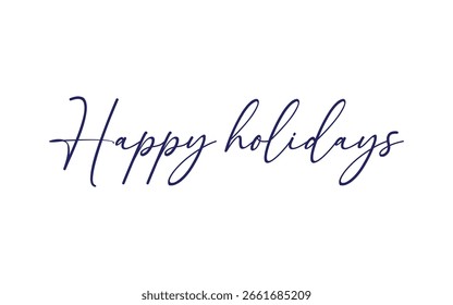 Happy holidays typography calligraphic text for banner