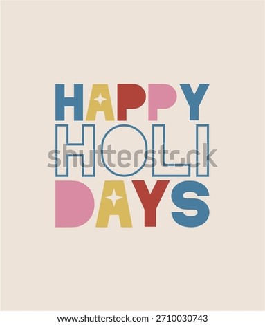 HAPPY HOLIDAYS Typography design vector illustration