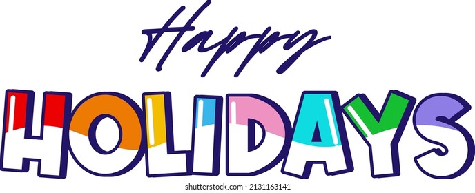 Happy holidays typography logo  illustration