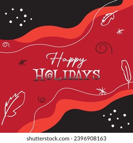 happy holidays vector background illustration. it is suitable for card, banner, or poster