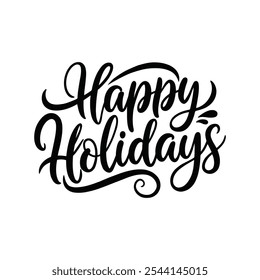 Happy Holidays Vector Holiday Text, Holiday Text, Holiday Sign, Happy Holidays, Holiday Text Set, Happy Holidays Background, Isolated Illustration