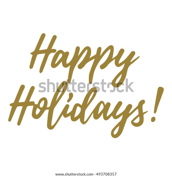 Happy Holidays Vector Lettering Hand Drawn Stock Vector (Royalty Free ...