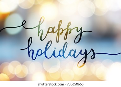 happy holidays, vector lettering on blurred background