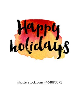 Happy Holidays vector text on blue background. Holidays lettering for invitation and greeting card, prints and posters. Hand drawn typographic inscription, christmas calligraphic design