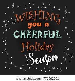 Happy holidays. Vintage hand lettering on blackboard background 