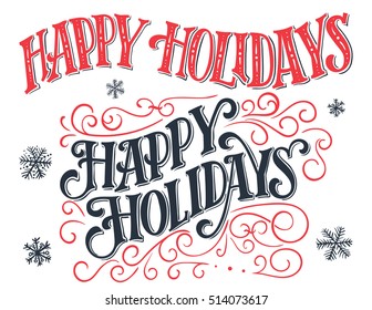 Happy Holidays. Vintage Hand-lettering Set. Hand-drawn Typography Collection Isolated On White Background