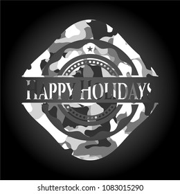  Happy Holidays written on a grey camouflage texture