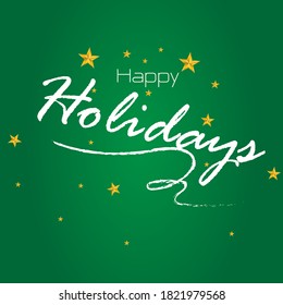 Happy holidays.season greeting card white text word with star green Background banner  isolated vector brush 