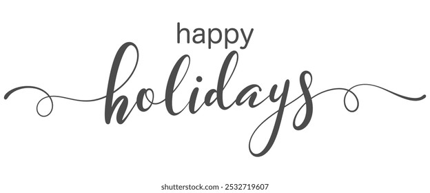 Happy holliday Hand drawn brush style modern calligraphy. Vector illustration of handwritten lettering. Vector eps