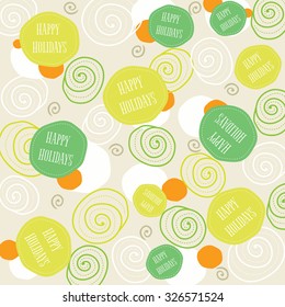 Happy Holydays background. Vector llustration.