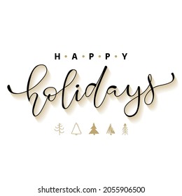 Happy Holydays hand Lettering  Inscription to winter holiday design, Calligraphic. Christmas Xmas and Happy New Year Greeting Card, banner. vector