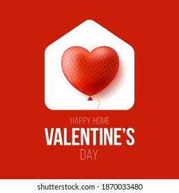 Happy Home Valentine day Card with Funny Vector Minimalist Icon. staying at home badge in Quarantine. Covid Reaction.