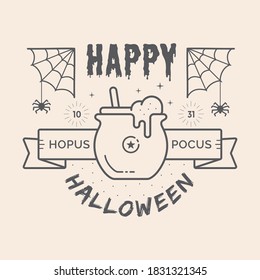 Happy Hopus Pocus Halloween. Creative Halloween Badge.