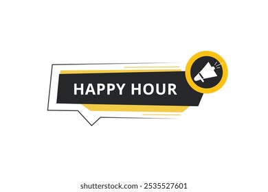Happy hour banner modern template with megaphone Vector label colorful design. Web element or announcement design.