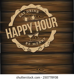 Happy hour carved wood background EPS 10 vector royalty free illustration for pubs, bars, nightclubs, restaurants, signage, posters, advertising, coasters, web, blogs, articles