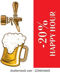 Happy hour with free beer in mug under beer tap. Brewery concept of poster for bar or pub with cheap drinks in discount time. Glass mug with foam splash and tap. 
