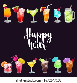 Happy Hour. Handwritten lettering quote and hand drawn glasses with different cocktails. For design menu, bar decoration, packages. Vector illustration in flat style isolated on black background.