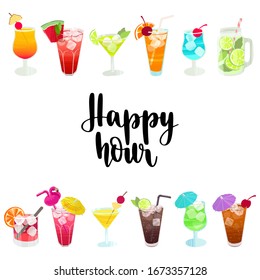 Happy Hour. Handwritten lettering quote and hand drawn glasses with different cocktails for design menu, bar decoration, packages. Vector illustration in flat style isolated on white background.