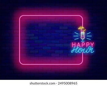 Happy hour neon promotion. Empty pink frame and text with cocktail glass. Night club, free drink. Vector illustration