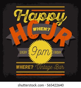 Happy Hour. New Vintage Typographic Poster Design With A Banner Ribbon For Text. Vector Graphic.